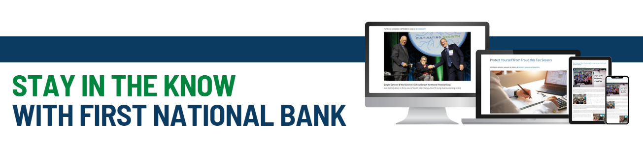 Stay in the Know with First National Bank eNewsletter